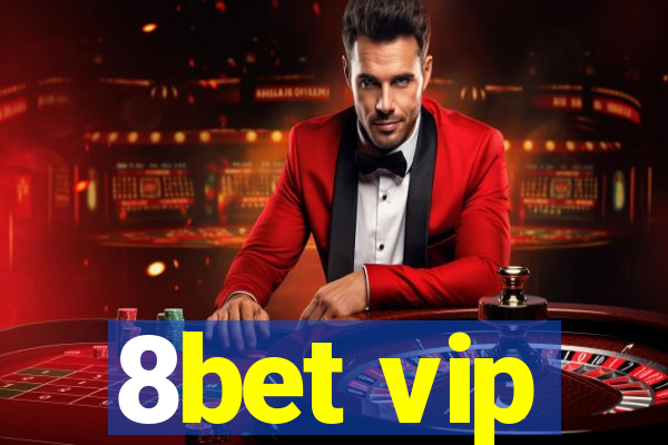 8bet vip